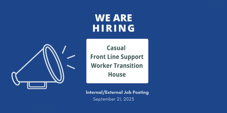 Read more about the article Job Posting: Casual Front Line Support Worker Transition House